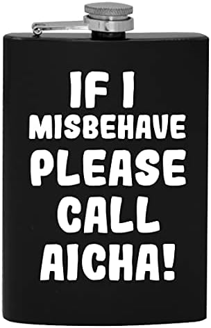 Yaramazlık Yaparsam Lütfen Aicha'yı Arayın-8oz Kalça Alkol Şişesi içmek