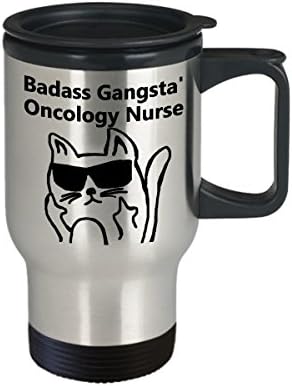 Badass Gangsta ' Onkoloji Hemşiresi Kahve Seyahat Kupası